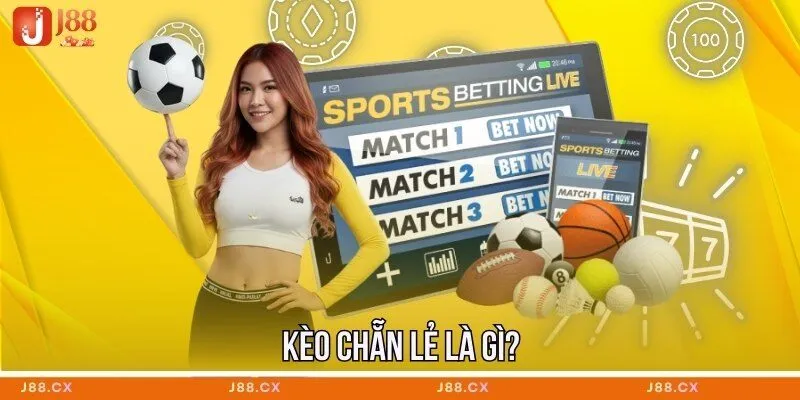 Kèo chẵn lẻ là gì?